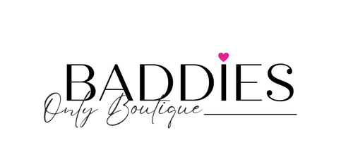 Baddies Only Boutique